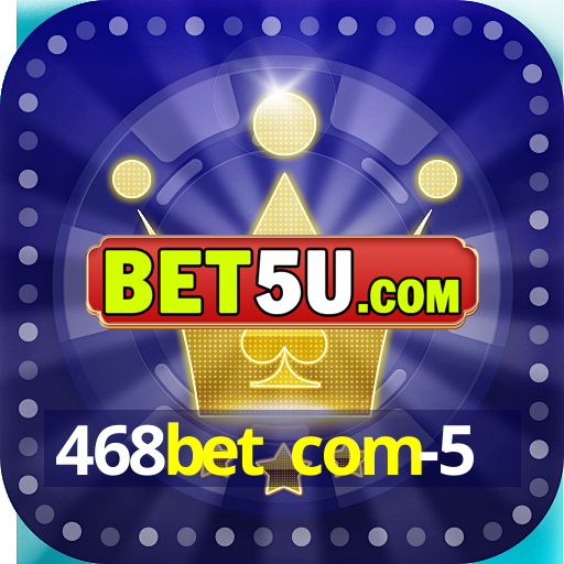 468bet com